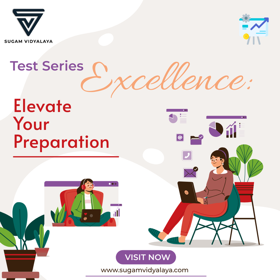 Sugam Vidyalaya test series — Excellence: Elevate your preparation